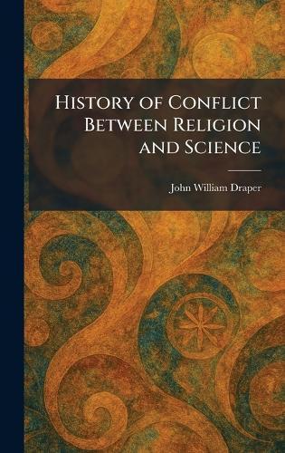 History of Conflict Between Religion and Science