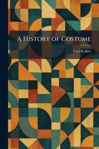 A History of Costume