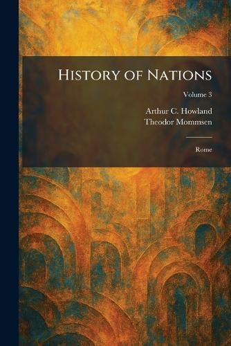 History of Nations: Rome