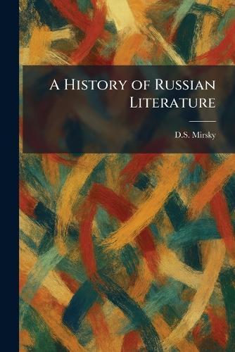 A History of Russian Literature