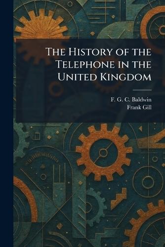 The History of the Telephone in the United Kingdom