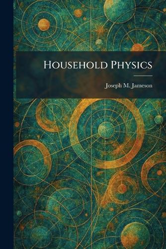 Household Physics
