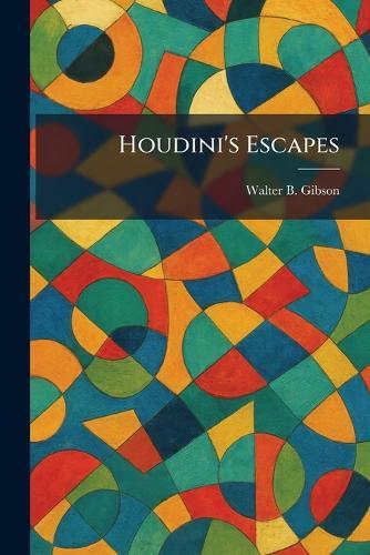 Houdini's Escapes