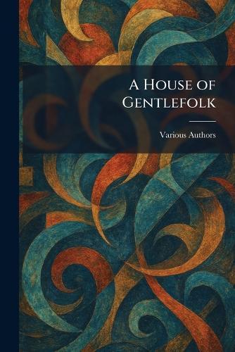 A House of Gentlefolk