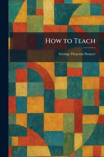 How to Teach