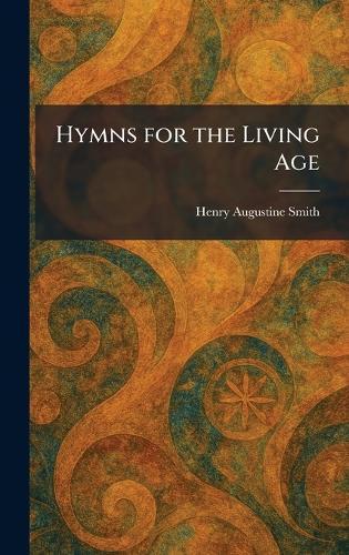 Hymns for the Living Age