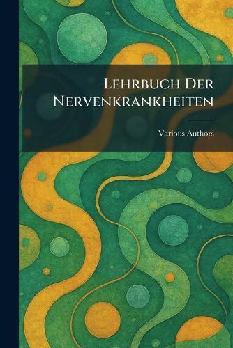 Lehrbuch der Nervenkrankheiten