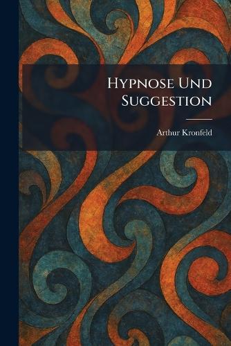 Hypnose Und Suggestion