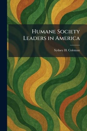 Humane Society Leaders in America