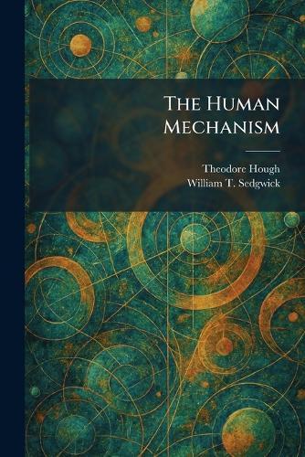 The Human Mechanism