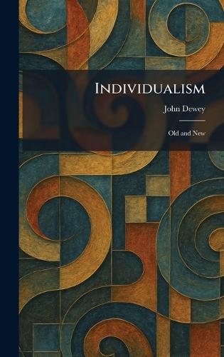 Individualism: Old and New
