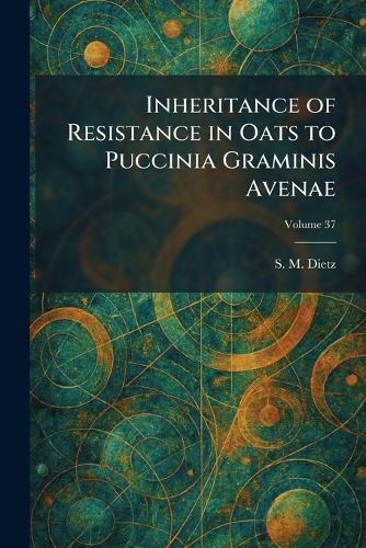 Inheritance of Resistance in Oats to Puccinia Graminis Avenae