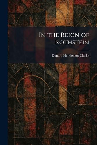 In the Reign of Rothstein