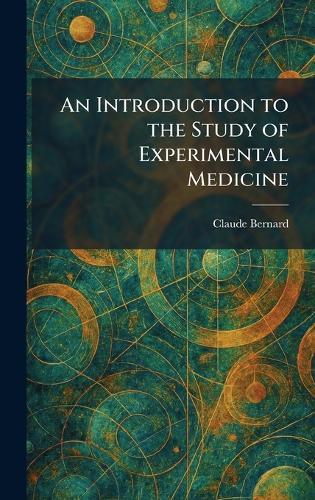 An Introduction to the Study of Experimental Medicine