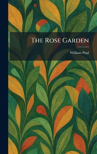 The Rose Garden