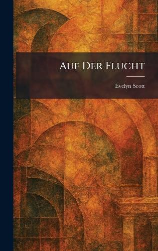 Auf der Flucht