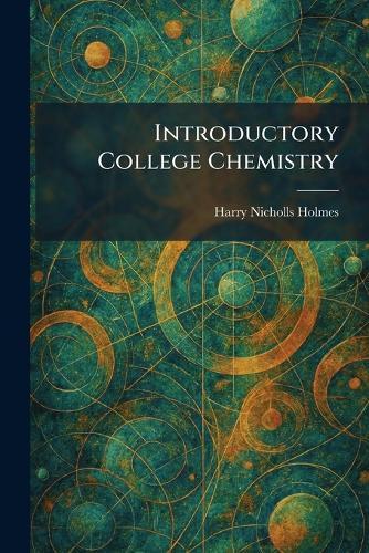 Introductory College Chemistry