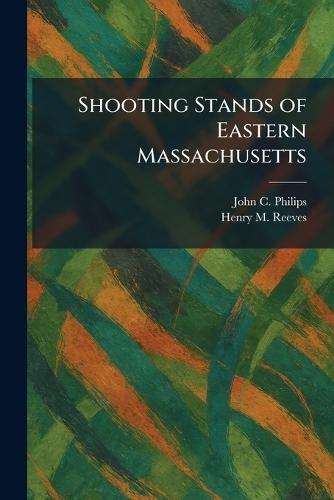 Shooting Stands of Eastern Massachusetts