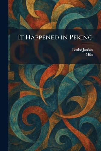 It Happened in Peking