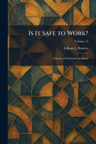 Is It Safe to Work?: A Study of Industrial Accidents