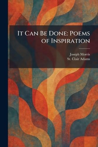 It Can Be Done: Poems of Inspiration
