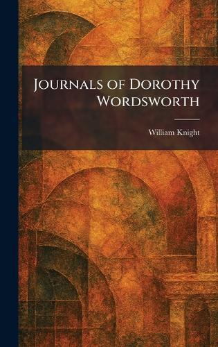 Journals of Dorothy Wordsworth