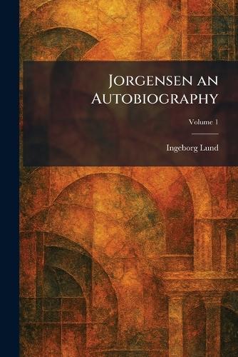 Jorgensen an Autobiography