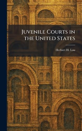 Juvenile Courts in the United States