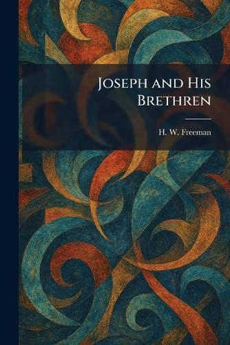 Joseph and His Brethren
