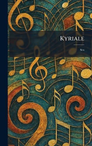 Kyriale: Seu