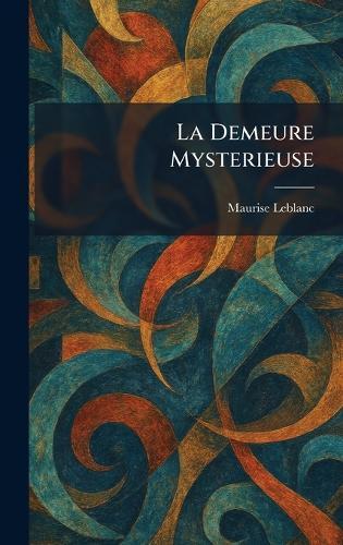 La Demeure Mysterieuse