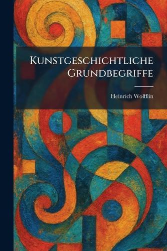 Kunstgeschichtliche Grundbegriffe