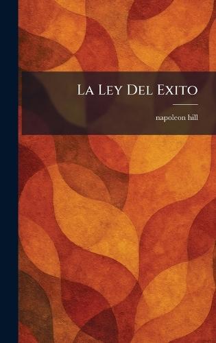 La Ley Del Exito