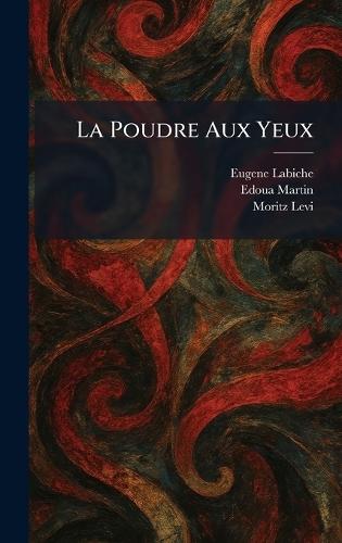La Poudre Aux Yeux