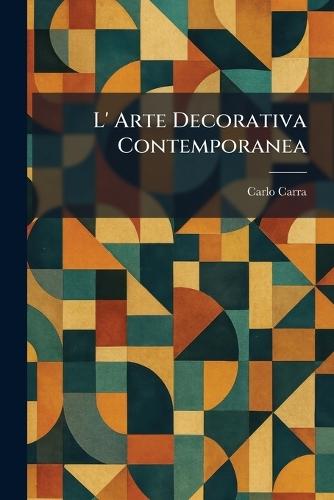 L' Arte Decorativa Contemporanea