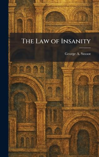 The Law of Insanity