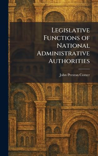 Legislative Functions of National Administrative Authorities