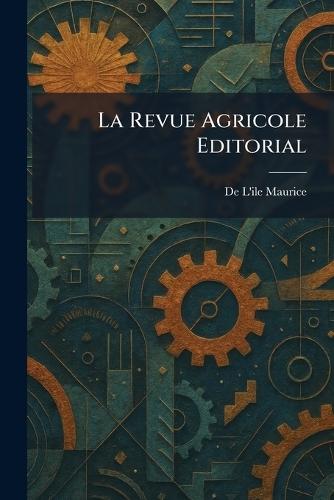 La Revue Agricole Editorial