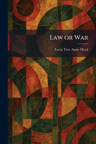 Law or War