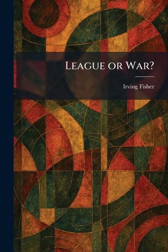 League or War?