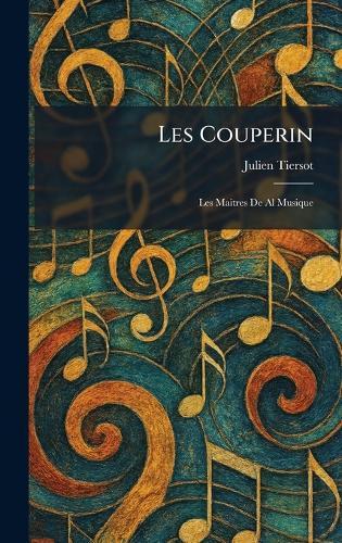 Les Couperin: Les Maitres De Al Musique