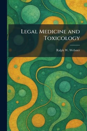 Legal Medicine and Toxicology