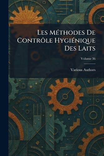 Les mÃ(c)thodes de contrÃ´le hygiÃ(c)nique des laits
