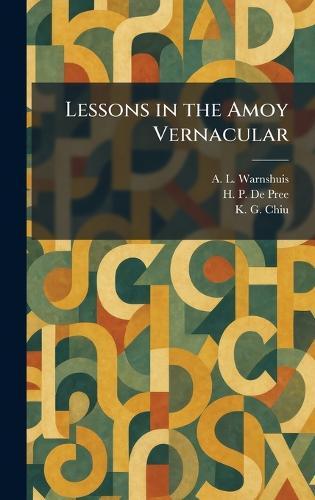 Lessons in the Amoy Vernacular