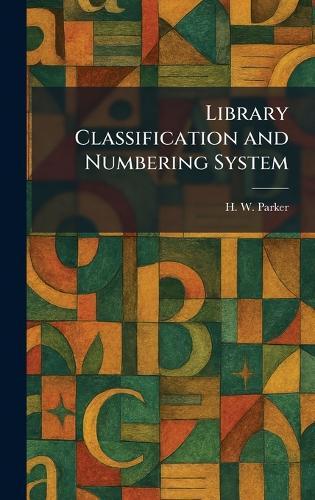 Library Classification and Numbering System