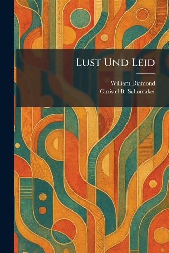 Lust Und Leid