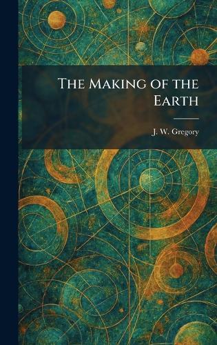 The Making of the Earth