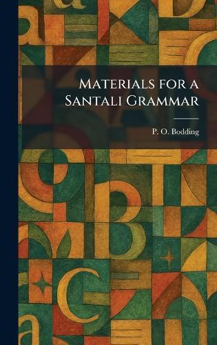 Materials for a Santali Grammar