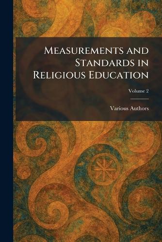 Measurements and Standards in Religious Education