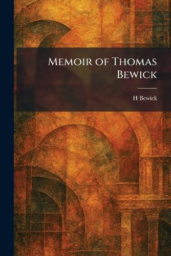 Memoir of Thomas Bewick